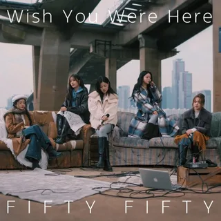 FIFTY FIFTY เตรียมรีเมคเพลง 'Wish You Were Here' ของ Pink Floyd