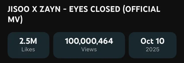 มิวสิกวิดีโอ "EYES CLOSED" ของ Jisoo BLACKPINK และ Zayn Malik ทะลุ 100 ล้านวิว
