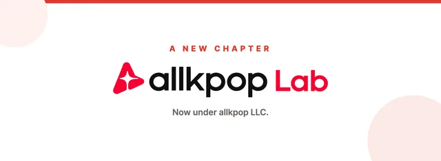 allkpop ก้าวสู่ยุคใหม่! เตรียมพบกับการเปลี่ยนแปลงครั้งใหญ่ที่จะเชื่อม K-Pop สู่แฟนๆ ทั่วโลก
