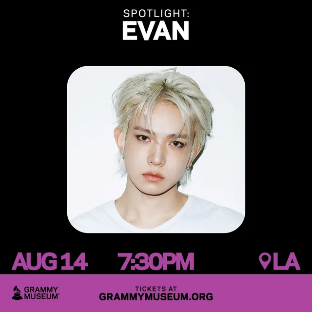 Evan เตรียมขึ้นโชว์สุดพิเศษที่ Grammy Museum ลอสแอนเจลิส!