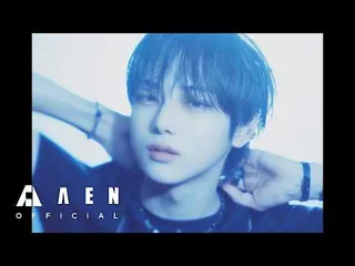 AEN ปล่อยทีเซอร์ MV เพลงเดบิวต์ “X to Z (Next to me)” มาพร้อมความแฟนตาซีสุดๆ!