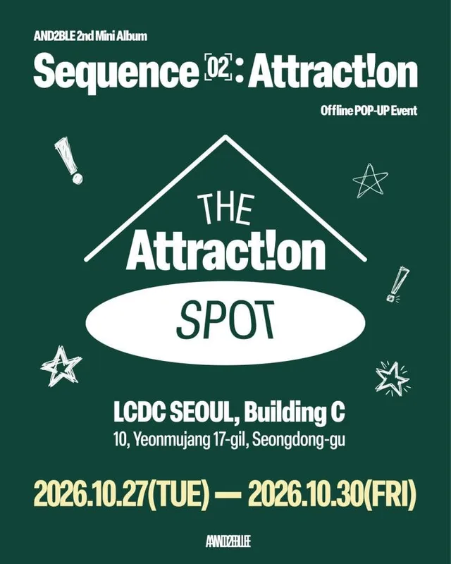 AND2BLE เตรียมจัดป๊อปอัพ 'Attraction SPOT' ที่ซองซูดง ฉลองคัมแบ็กแรกกับอัลบั้ม 'Sequence 02: Attraction'